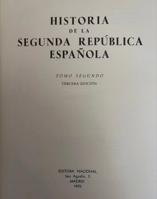 Historia de la Segunda República Española (4 tomos