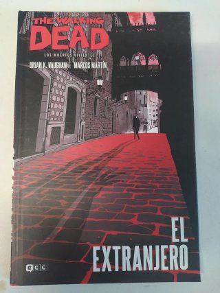 The Walking Dead El Extranjero