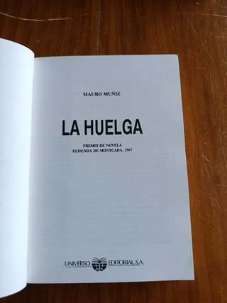 La huelga. FIRMADO por el autor
