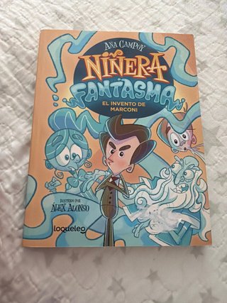 Niñera fantasma 1. El invento de Marconi