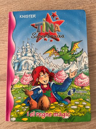 Tina superbruixa i el regne magic