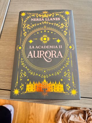 La Academia 2. Aurora: Edición con cantos tintados