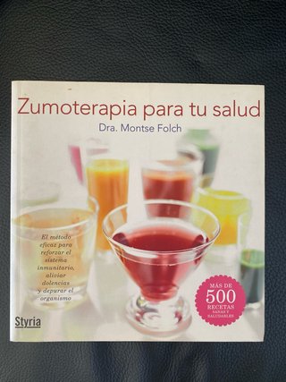 Zumoterapia para tu salud el método eficaz para...