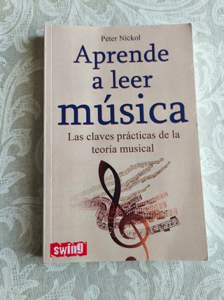 Aprende a Leer Música Las Claves Prácticas de l...