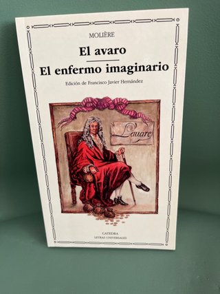 El avaro; El enfermo imaginario (Letras Univers...