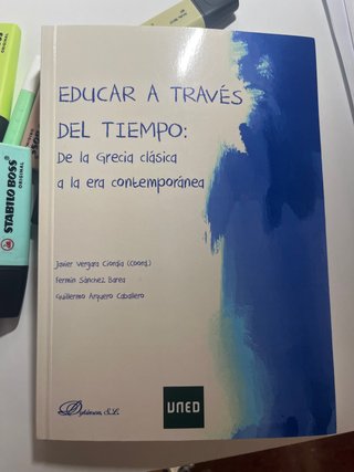 Educar a través del tiempo: De la Grecia clásic...
