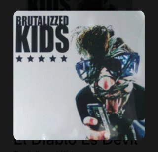 Vinilo Brutalizzed Kids - El Diablo Es Devil