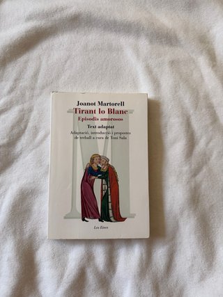 Tirant lo Blanc. Episodis amorosos. Text adapta...