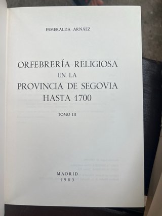 Orfebreria religiosa en la provincia de segovia