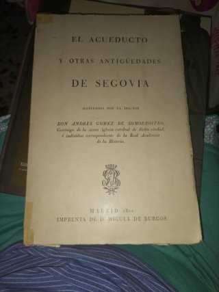 El acueducto y otras antigüedades de Segovia