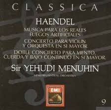 Haendel: Fuegos Artificiales - Menuhin