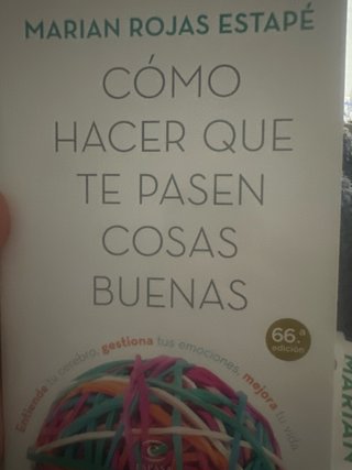 Como hacer que te pasen cosas buenas