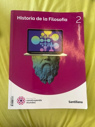 Filosofía 2 Bachillerato : Historia de la Filos...