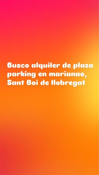 Busco plaza de parking