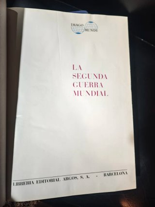 La Segunda Guerra Mundial Tomo I y  II J.F. Aguirr