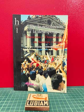 De la revolución a la desesperanza