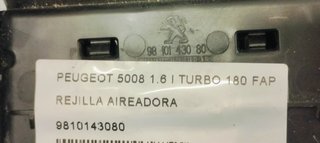 REJILLA AIREADORA PEUGEOT 5008 1.6 I TURBO 180 FA