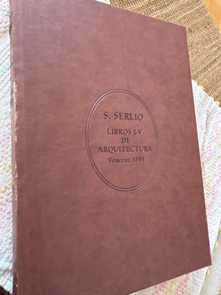 Libros I- V de Arquitectura  Venecia , 1551