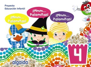 ¡Mmm Palomitas! educación infantil 4 años 2º Curso