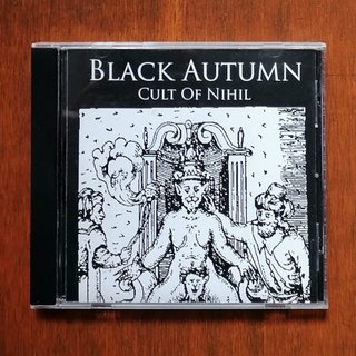 Black Autumn "Cult of Nihil" CD 2007
