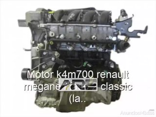 Motor k4m700 renault megane i fase 2 class r_04689