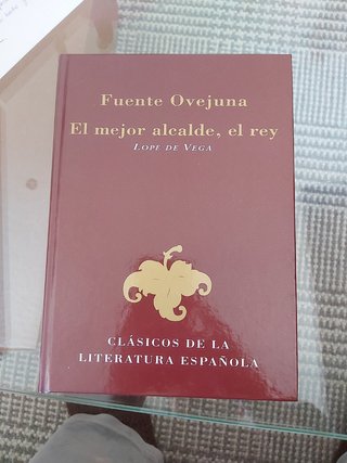 Fuente Ovejuna El mejor alcalde, el rey