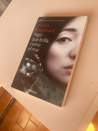 Algo que brilla como el mar – Hiromi Kawakami