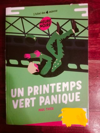 UN PRINTEMPS VERT PANIQUE. Libro lectura francés.