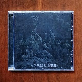 Burial Sun "Burial sun" CD 2011