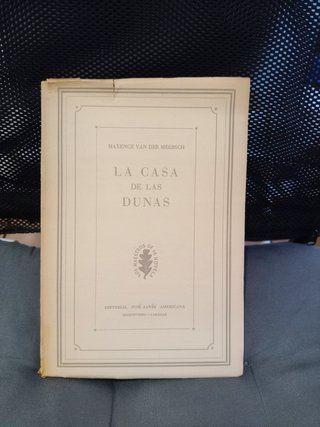La casa de las dunas. Maxence Van der Meersch.