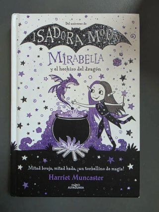 Isadora Moon: Mirabella y el hechizo del dragón