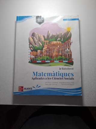 Matemàtiques Aplicades a les Ciències Socials 1...