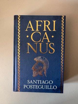 Trilogía Africanus (Santiago Posteguillo).