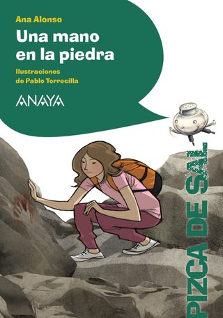 Una mano en la piedra (LITERATURA INFANTIL - Pizca
