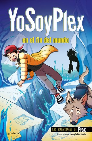 YoSoyPlex en el fin del mundo (Las Aventuras de Pl