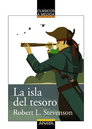 La isla del tesoro (CLÁSICOS - Clásicos a Medida)