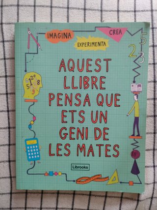 Aquest llibre pensa que ets un geni de les mates
