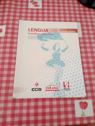 Lengua castellana y literatura, 2 Bachillerato