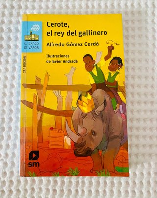Cerote, el rey del gallinero