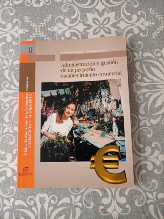 Administración y gestión de un pequeño establec...