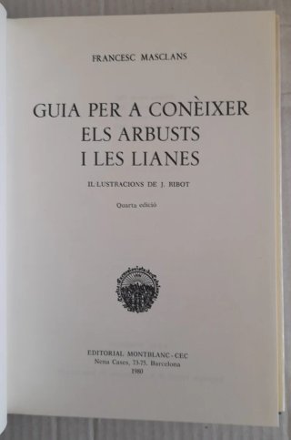 Guia per a conèixer els arbusts i les lianes