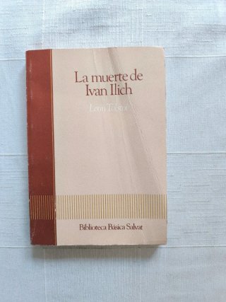 La muerte de Iván Ilich - León Tolstói