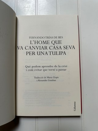 “L’home que va canviar casa seva per una tulipa”