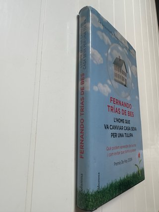 “L’home que va canviar casa seva per una tulipa”