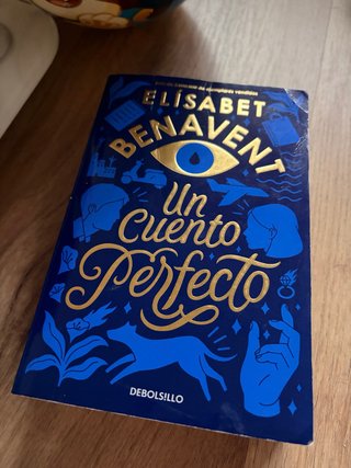 Un cuento perfecto de Elisabet Benavent.