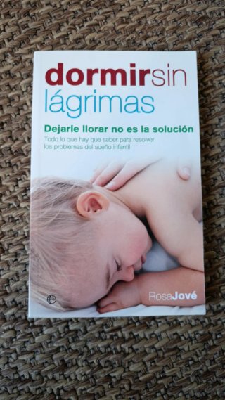 Dormir sin lágrimas dejarle llorar no es la sol...
