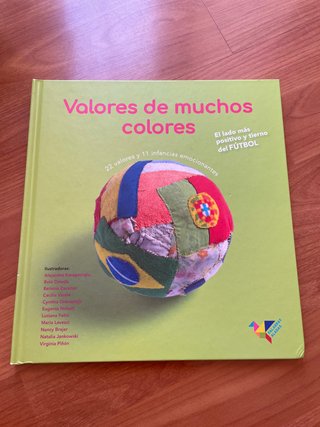 Valores de muchos colores : el lado más positiv...