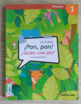 ¡Pon, pon! ¿Quién vive ahí?, 1 Primaria lecturas