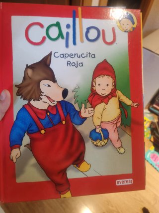 Caillou. Hansel y Gretel. Los 3cerditos. Caperucit