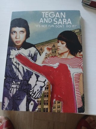 CD Tegan and Sara It's Not Fun, Don't Do It!